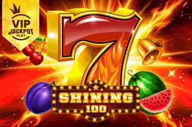 VIP Shining 100 - Jackpot Play